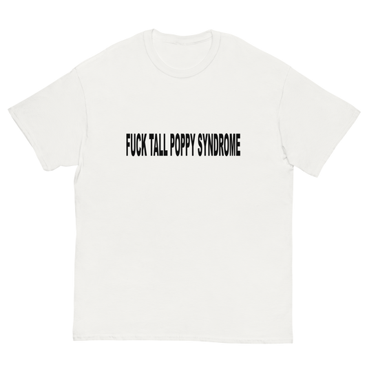 Fuck All The Norms - FUCK TALL POPPY SYNDROME